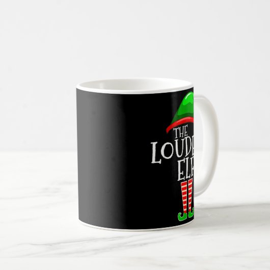Mug Loudest Elf Group Matching Family Christmas Loud F (Devant droit)