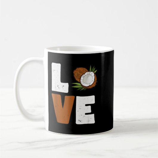 Mug Love Coconut Women Shirt Coconut Lovers For Kids A (Gauche)