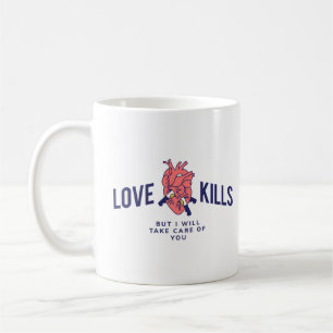Mug Love Kills