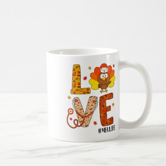 Mug Love Nurse Life Fall Mbu Nurse Turkey Thanksgiving (Droite)