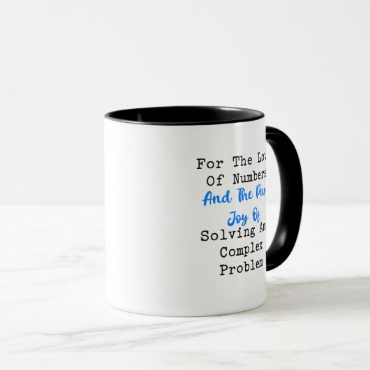 Mug Love of Numbers Joy of Solving Complex Problems (Devant droit)