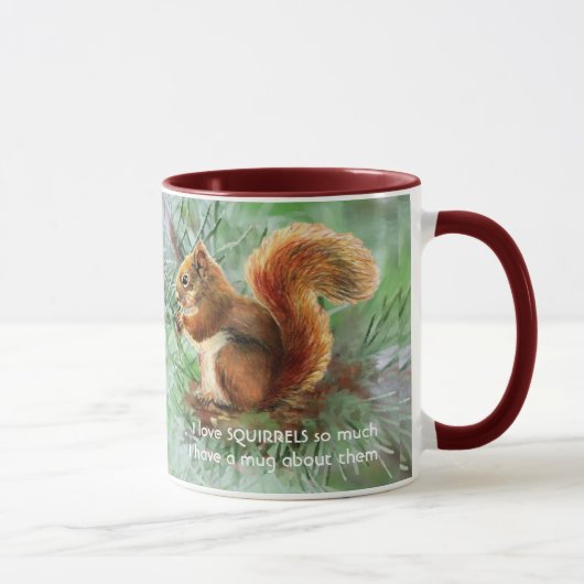 Mug Love SQUIRRELS tellement je me moque Citation (Droite)