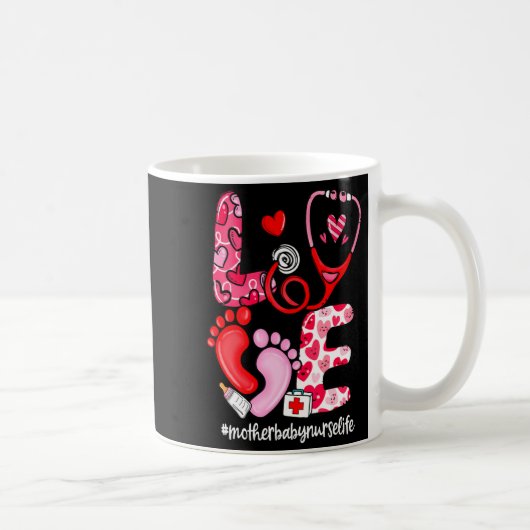 Mug Love Stethoscope Mother Baby Nurse Life Valentine  (Droite)