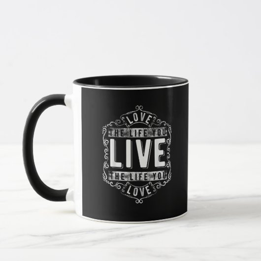 Mug Love The Life You Live Inspirational Design  (Gauche)