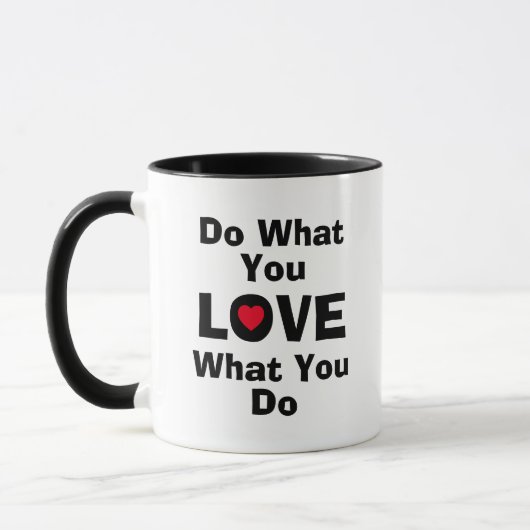 Mug Love what you do what you love quotes typographiy (Gauche)