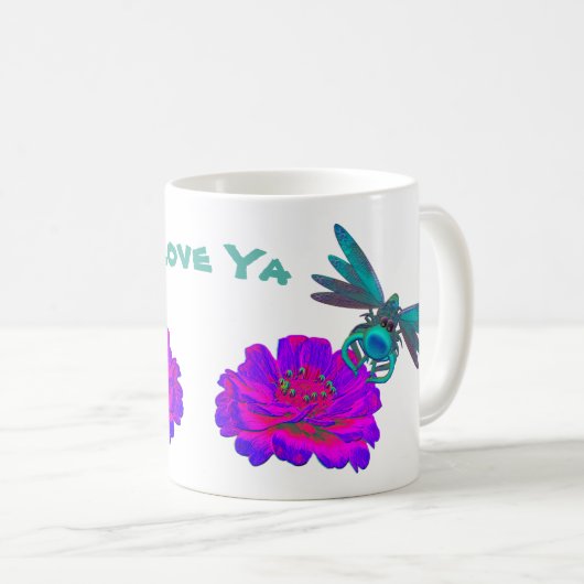 Mug Love Ya Cute Dragonfly Zinnia Flower (Devant droit)