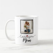 Mug Love You Mom Photo (Gauche)