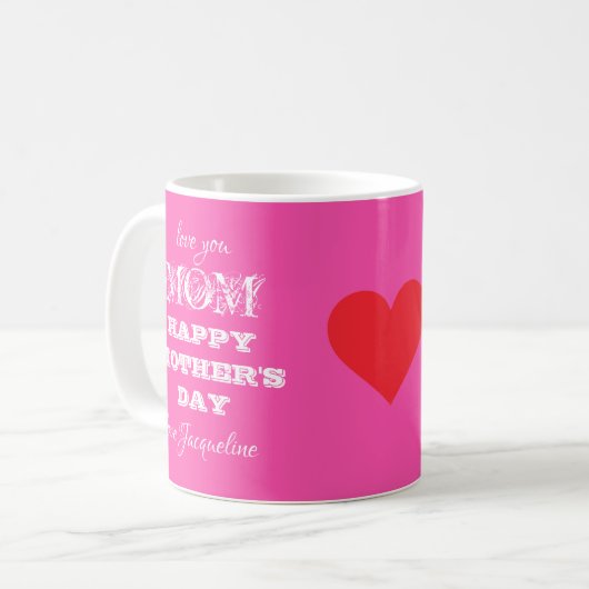 Mug Love You MOM Script Cool mignon rose fête des mère (Devant gauche)