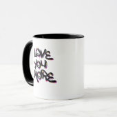 Mug Love You More Clean Modern Design (Devant gauche)