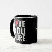 Mug Love You More Polished Style  (Devant gauche)