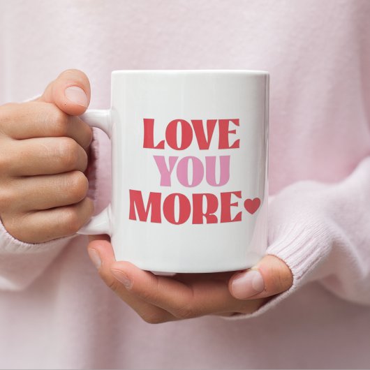 Mug Love You More Retro Valentine=