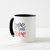 Mug Love You More Subtle Detail Style  (Devant gauche)