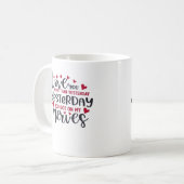 Mug Love You More Than Yesterday Timeless Romantic Sty (Devant gauche)