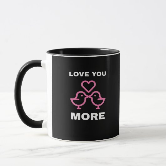 Mug Love You More Timeless Classic  (Gauche)