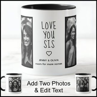 Mug Love You Soeur 2 Photos & Texte Blanc Noir C00