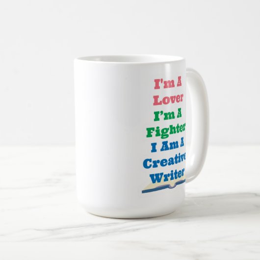 Mug Lover Fighter Creative Writer Author Epic Motto (Devant droit)
