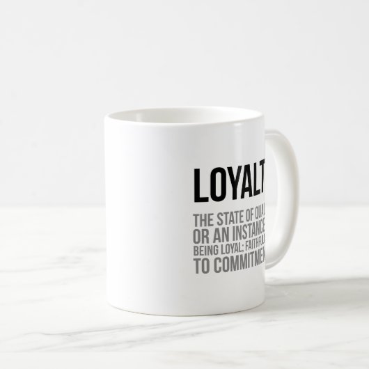Mug Loyauté L'État De Qualité (Devant droit)