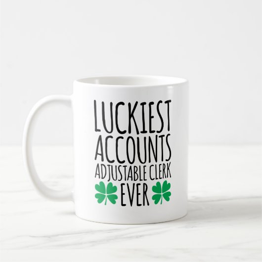 Mug Luckiest Accounts Adjustable Clerk Ever (Gauche)