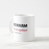 Mug LUKEWARM n'est PAS une option (Devant gauche)