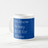 Mug Lumière sur la voie pour les autres (Devant gauche)