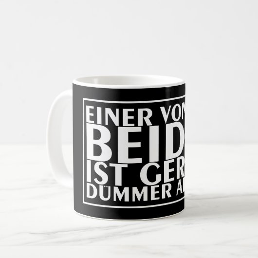 Mug L'un de nous deux est plus bête que moi 01 (Devant gauche)