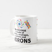 Mug l'univers est fait d'électrons de neutrons de (Devant gauche)