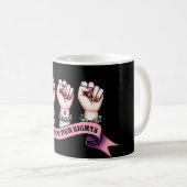 Mug Lutte Pour Vos Droits Féministe (Devant droit)