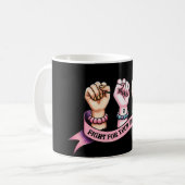 Mug Lutte Pour Vos Droits Féministe (Devant gauche)