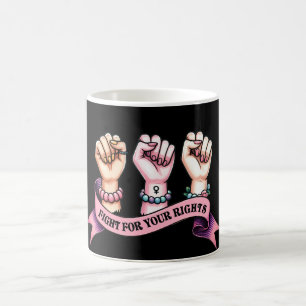 Mug Lutte Pour Vos Droits Féministe