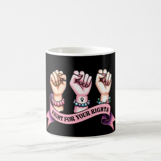 Mug Lutte Pour Vos Droits Féministe (Centre)