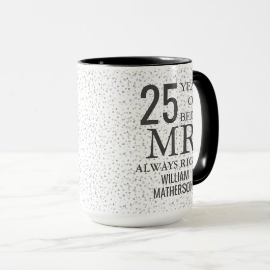 Mug M. Always Right Fun 25e anniversaire Coeurs d'arge (Devant droit)