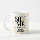 Mug M. Always Right Fun Golden 50th Anniversary (Gauche)