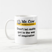 Mug M. Cow mug. Ne laissez pas la réalité entrer en tr (Gauche)