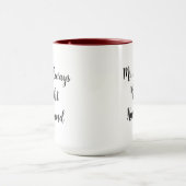 Mug M. Right et M. Always Right Husband (Centre)