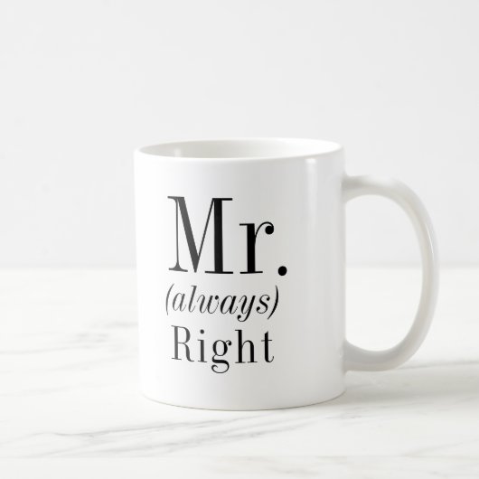 Mug M. Right et M. Always Right Husband (Droite)