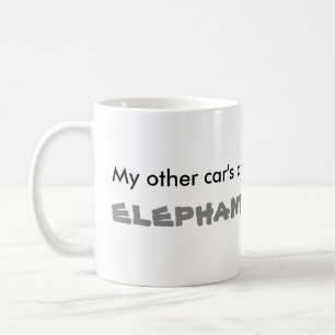 Mug Ma autre voiture est un éléphant - citation amusan