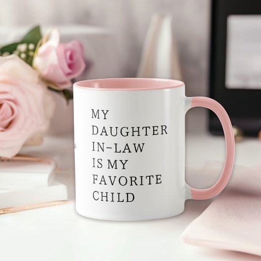 Mug Ma belle-fille est mon enfant préféré