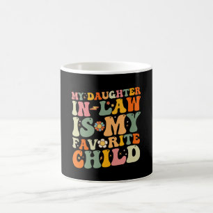 Mug Ma belle-fille est mon enfant préféré Groovy