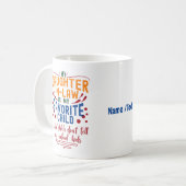 Mug Ma Belle-Fille Est Mon Enfant Préféré, Mais Chut, (Devant gauche)