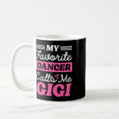 Mug Ma danseuse préférée m'appelle Gigi Funny Mothers (Gauche)