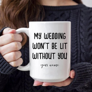 Mug Ma demoiselle d'honneur, mon mariage ne sera pas g