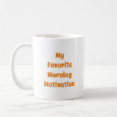 Mug Ma description de motivation matinale préférée Typ (Gauche)