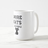 Mug ma devise : plus de chats moins de gens (Devant droit)