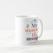 Mug Ma faiblesse Sa force Citation chrétienne classiqu (Devant droit)