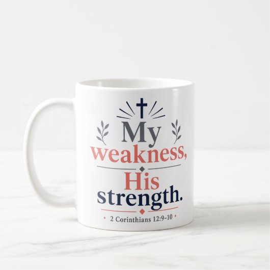 Mug Ma faiblesse Sa force Citation chrétienne classiqu (Gauche)