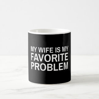 Mug Ma femme est mon problème préféré - Drôle de mari