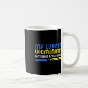 Mug Ma femme est ukrainienne Rien ne me fait peur Sout