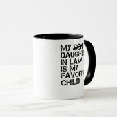 Mug Ma Fille En Droit Est Mon Enfant Préféré (Devant droit)