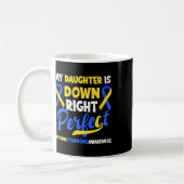 Mug Ma fille est juste parfaite prise de conscience du (Gauche)