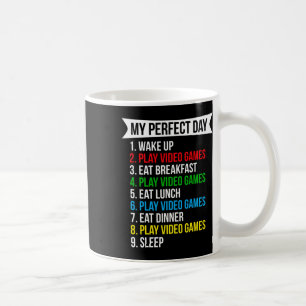 Mug Ma journée parfaite Jeux vidéo Drôle Cool Gamer